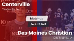 Matchup: Centerville High vs. Des Moines Christian  2019