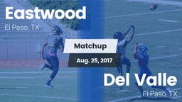 Matchup: Eastwood  vs. Del Valle  2017
