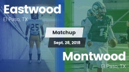 Matchup: Eastwood  vs. Montwood  2018