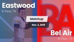 Matchup: Eastwood  vs. Bel Air  2018