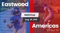Matchup: Eastwood  vs. Americas  2019