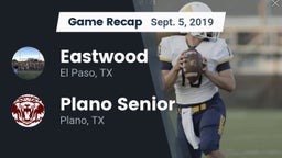 Recap: Eastwood  vs. Plano Senior  2019
