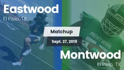 Matchup: Eastwood  vs. Montwood  2019