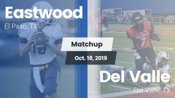 Matchup: Eastwood  vs. Del Valle  2019