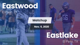 Matchup: Eastwood  vs. Eastlake  2020