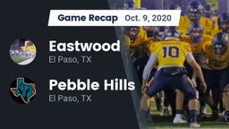 Recap: Eastwood  vs. Pebble Hills  2020