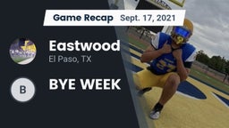 Recap: Eastwood  vs. BYE WEEK 2021