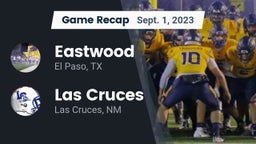 Recap: Eastwood  vs. Las Cruces  2023