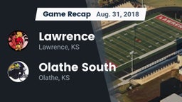Recap: Lawrence  vs. Olathe South  2018