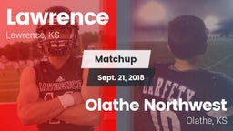 Matchup: Lawrence High vs. Olathe Northwest  2018