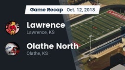 Recap: Lawrence  vs. Olathe North  2018