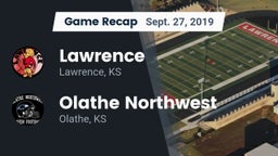 Recap: Lawrence  vs. Olathe Northwest  2019