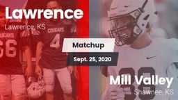 Matchup: Lawrence High vs. Mill Valley  2020