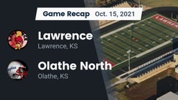 Recap: Lawrence  vs. Olathe North  2021