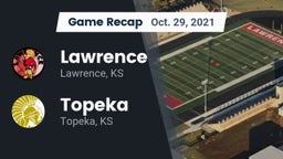 Recap: Lawrence  vs. Topeka  2021