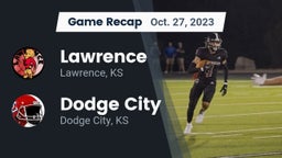 Recap: Lawrence  vs. Dodge City  2023