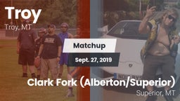 Matchup: Troy  vs. Clark Fork (Alberton/Superior)  2019