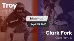 Matchup: Troy  vs. Clark Fork  2020