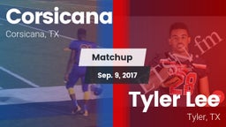 Matchup: Corsicana High vs. Tyler Lee  2017