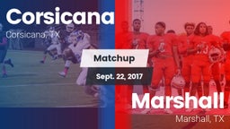 Matchup: Corsicana High vs. Marshall  2017