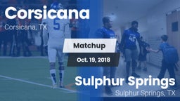 Matchup: Corsicana High vs. Sulphur Springs  2018