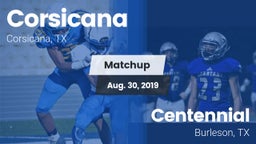 Matchup: Corsicana High vs. Centennial  2019