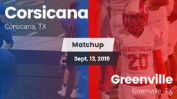 Matchup: Corsicana High vs. Greenville  2019