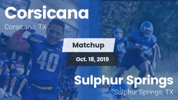 Matchup: Corsicana High vs. Sulphur Springs  2019