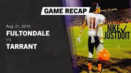 Recap: Fultondale  vs. Tarrant  2015