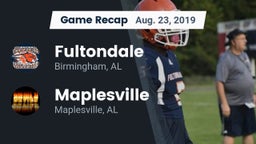 Recap: Fultondale  vs. Maplesville  2019