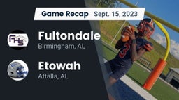Recap: Fultondale  vs. Etowah  2023