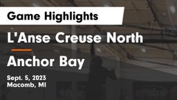 L'Anse Creuse North  vs Anchor Bay Game Highlights - Sept. 5, 2023
