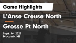 L'Anse Creuse North  vs Grosse Pt North Game Highlights - Sept. 16, 2023