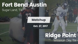 Matchup: Fort Bend Austin vs. Ridge Point  2017