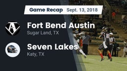 Recap: Fort Bend Austin  vs. Seven Lakes  2018
