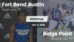 Matchup: Fort Bend Austin vs. Ridge Point  2018