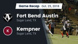 Recap: Fort Bend Austin  vs. Kempner  2018