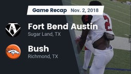 Recap: Fort Bend Austin  vs. Bush  2018