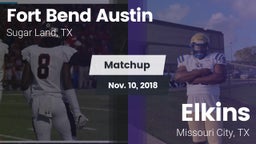 Matchup: Fort Bend Austin vs. Elkins  2018