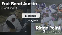 Matchup: Fort Bend Austin vs. Ridge Point  2019
