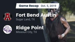 Recap: Fort Bend Austin  vs. Ridge Point  2019