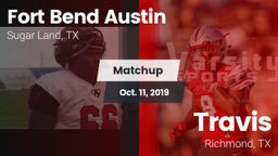 Matchup: Fort Bend Austin vs. Travis  2019