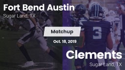Matchup: Fort Bend Austin vs. Clements  2019