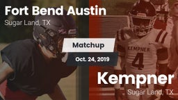 Matchup: Fort Bend Austin vs. Kempner  2019