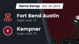 Recap: Fort Bend Austin  vs. Kempner  2019