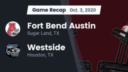 Recap: Fort Bend Austin  vs. Westside  2020
