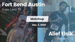 Matchup: Fort Bend Austin vs. Alief Elsik  2020