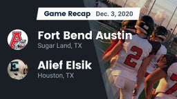 Recap: Fort Bend Austin  vs. Alief Elsik  2020