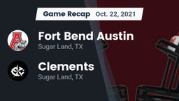 Recap: Fort Bend Austin  vs. Clements  2021