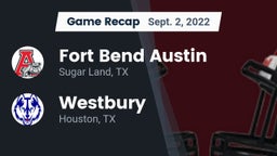 Recap: Fort Bend Austin  vs. Westbury  2022